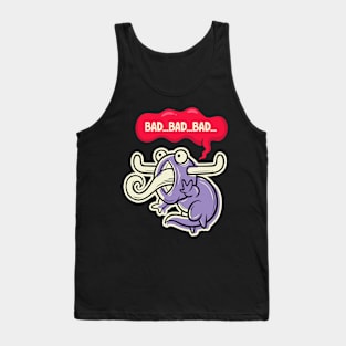 bad bad bad Tank Top